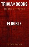 Eligible by Curtis Sittenfeld (Trivia-On-Books) (eBook, ePUB)