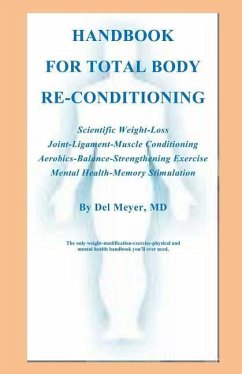 Handbook for Total Body Re-Conditioning - Meyer MD, Delbert H