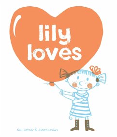 Lily Loves - Luftner, Kai
