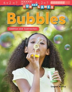 Fun and Games: Bubbles - Avery, Logan