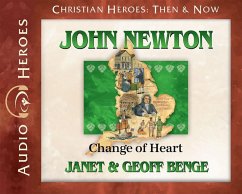 John Newton - Audiobook: Change of Heart - Benge, Janet &. Geoff