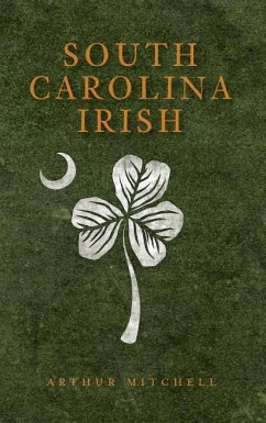 South Carolina Irish - Mitchell, Arthur