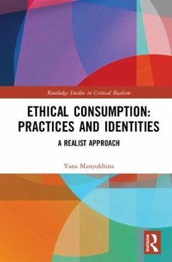 Ethical Consumption: Practices and Identities - Manyukhina, Yana