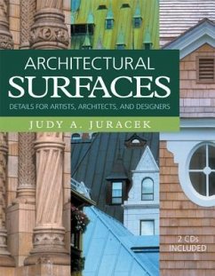 Architectural Surfaces: Details for Artists, Architects, and Designers [With CD-ROM] - Juracek, Judy A.