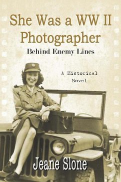 She Was a WW II Photographer Behind Enemy Lines - Slone, Jeane