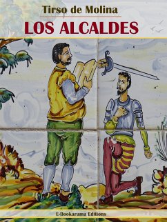 Los alcaldes (eBook, ePUB) - de Molina, Tirso