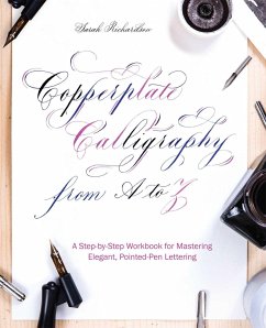 Copperplate Calligraphy from A to Z - Richardson, Sarah