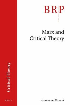 Marx and Critical Theory - Renault, Emmanuel