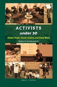 Activists Under 30: Global Youth, Social Justice, and Good Work
