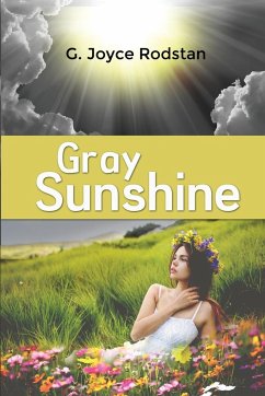 Gray Sunshine - Rodstan, G. Joyce