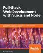 Full-Stack Web Development with Vue.js... - Bild 1