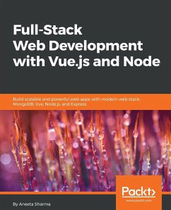 Full-Stack Web Development with Vue.js and Node - Sharma, Aneeta