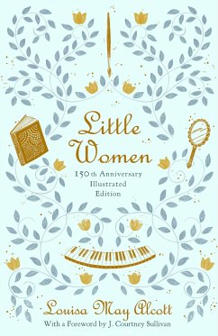 Little Women (150th Anniversary Edition) - Alcott, Louisa May