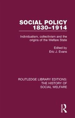 Social Policy 1830-1914 - Evans, Eric J