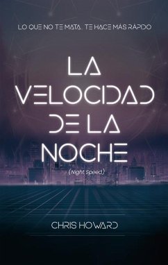 Velocidad de la Noche, La - Howard, Chris