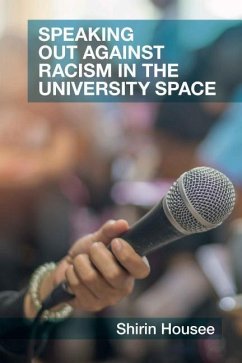 Speaking Out Against Racism in the University Space - Housee, Shiren