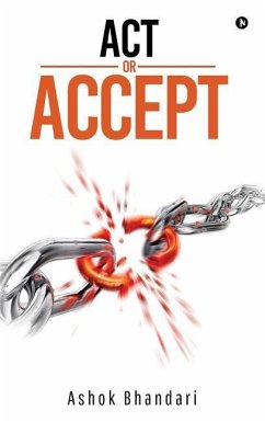 Act or Accept - Ashok Bhandari