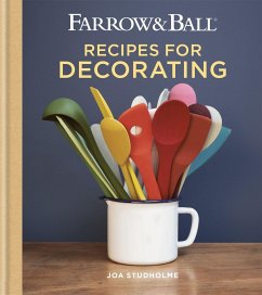 Farrow & Ball Recipes for Decorating - Studholme, Joa