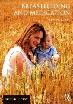 Breastfeeding and Medication - Jones, Wendy