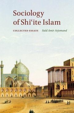 Sociology of Shiʿite Islam - Arjomand, Saïd Amir