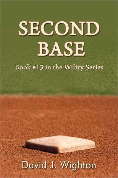 Second Base (Wilizy, #13) (eBook, ePUB)