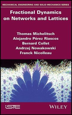 Fractional Dynamics on Networks and Lattices - Michelitsch, Thomas; Riascos, Alejandro Perez; Collet, Bernard; Nowakowski, Andrzej; Nicolleau, Franck