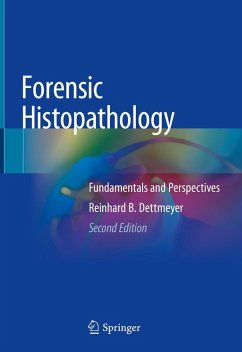 Forensic Histopathology (eBook, PDF) - Dettmeyer, Reinhard B.