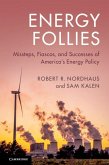 Energy Follies Energy Follies