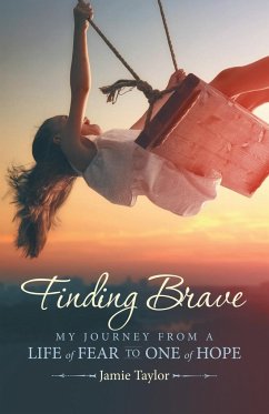 Finding Brave - Taylor, Jamie