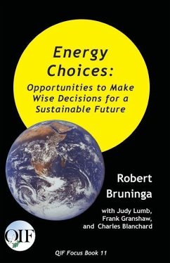 Energy Choices - Bruninga, Robert; Granshaw, Frank; Blanchard, Charles