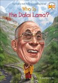 Who Is the Dalai Lama? Who Is the Dalai Lama?