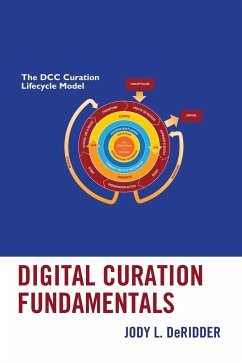 Digital Curation Fundamentals - Deridder, Jody L.