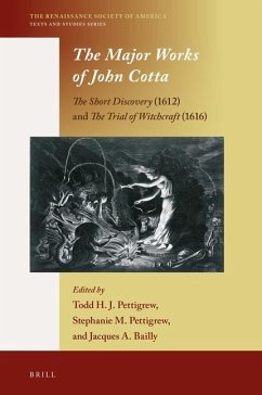 The Major Works of John Cotta - Pettigrew, Todd H J; Pettigrew, Stephanie M; Bailly, Jacques A