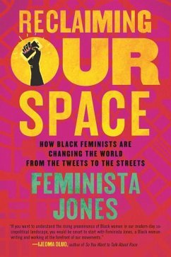 Reclaiming Our Space - Jones, Feminista
