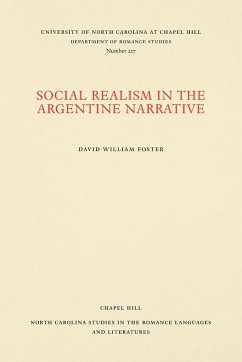 Social Realism in the Argentine Narrative - Foster, David William