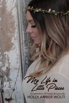 My Life in Little Pieces - Wolti, Holly Amber