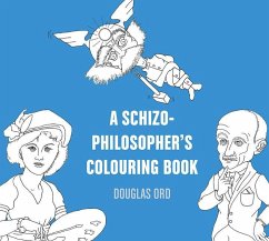 A Schizo-Philosopher's Colouring Book - Ord, Douglas