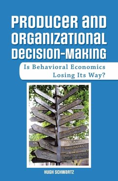 Producer and Organizational Decision-Making - Schwartz, Hugh