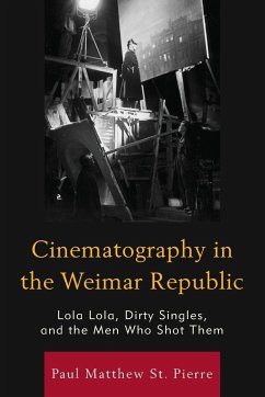 Cinematography in the Weimar Republic - St. Pierre, Paul Matthew