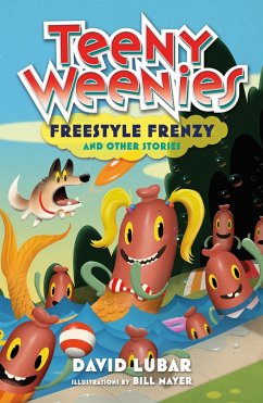 Teeny Weenies: Freestyle Frenzy - Lubar, David