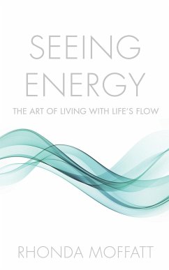 SEEING ENERGY - Moffatt, Rhonda