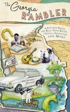 The Georgia Rambler: A Potter's Snake, the Real Thing Recipe, a Satilla Adventure and More - Salter, Charles E.