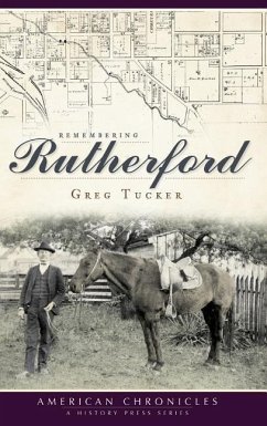 Remembering Rutherford - Tucker, Gregory; Tucker, Greg