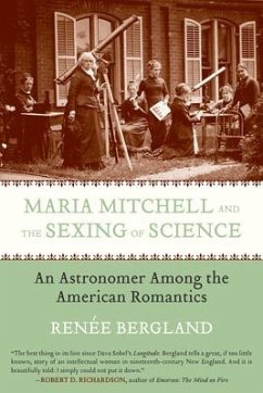 Maria Mitchell and the Sexing of Science - Bergland, Renee