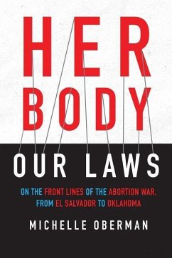 Her Body, Our Laws - Oberman, Michelle