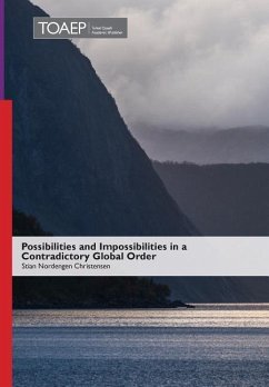 Cover Possibilities and Impossibilities in a Contradictory Global Order