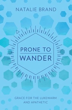 Prone to Wander - Brand, Natalie