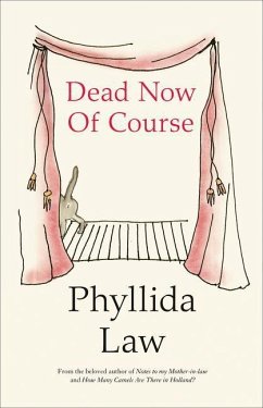 Dead Now of Course - Law, Phyllida