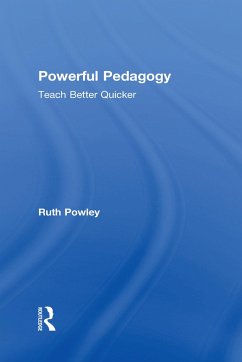 Powerful Pedagogy - Powley, Ruth