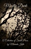 Mostly Dark (eBook, ePUB) Mostly Dark (eBook, ePUB)